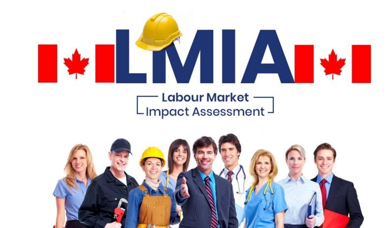 Labour Market Impact Assessment (LMIA)